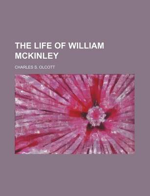 Book cover for The Life of William McKinley