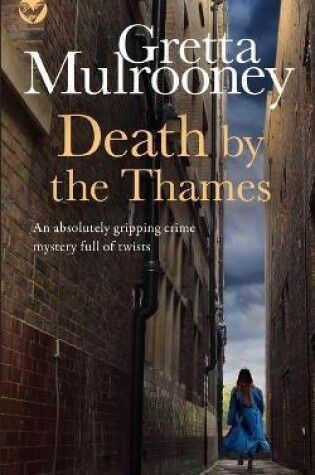Cover of DEATH BY THE THAMES an absolutely gripping crime mystery full of twists