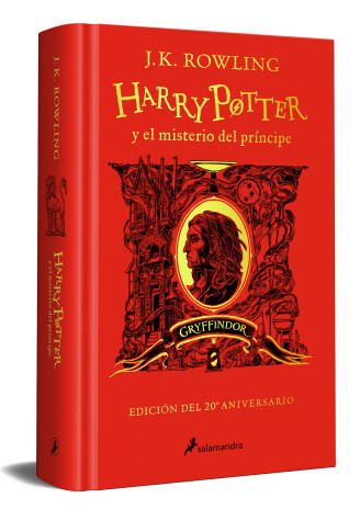 Book cover for Harry Potter y el misterio del Príncipe (20 Aniv. Gryffindor) / Harry Potter and  the Half-Blood Prince (20th Anniversary Ed)