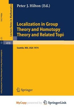 Cover of Localization in Group Theory and Homotopy Theory and Related Topics