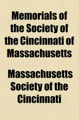 Cover of Memorials of the Society of the Cincinnati of Massachusetts