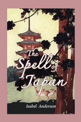 Book cover for The Spell of Japan