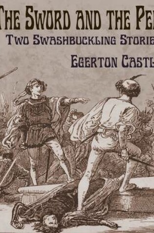 Cover of The Sword and the Pen: Two Swashbuckling Stories
