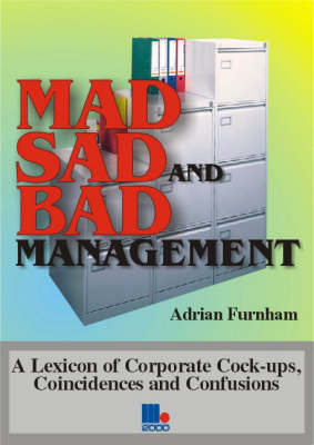 Book cover for Mad, Sad and Bad Management