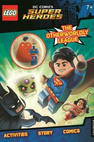 Cover of LEGO® DC Comics Super Heroes: The Otherworldy League! (Activity Book with Superman Minifigure)