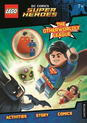 Cover of LEGO® DC Comics Super Heroes: The Otherworldy League! (Activity Book with Superman Minifigure)