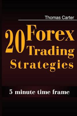 Book cover for 20 Forex Trading Strategies Collection (5 Min Time frame)