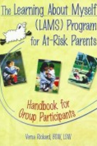 Cover of The Learning About Myself (LAMS) for At-Risk Parents