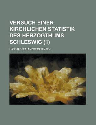 Book cover for Versuch Einer Kirchlichen Statistik Des Herzogthums Schleswig (1)