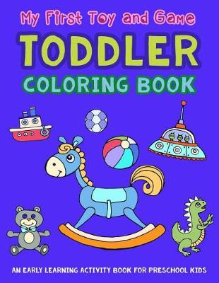 Book cover for My First Toy and Game Coloring Book