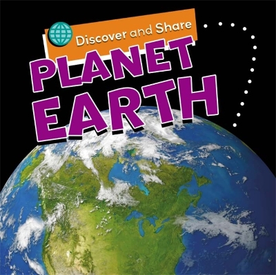 Cover of Discover and Share: Planet Earth