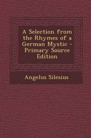 Cover of A Selection from the Rhymes of a German Mystic