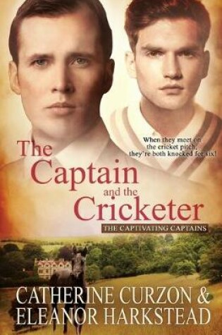 Cover of The Captain and the Cricketer