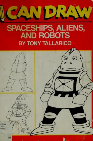 Cover of I Can Draw Spaceships Aliens
