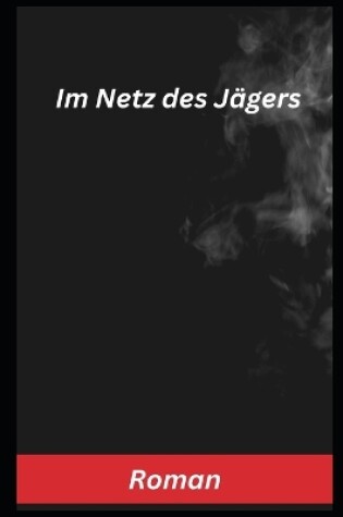 Cover of Im Netz des Jägers