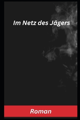 Book cover for Im Netz des Jägers