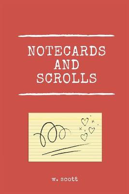 Book cover for Notecards And Scrolls