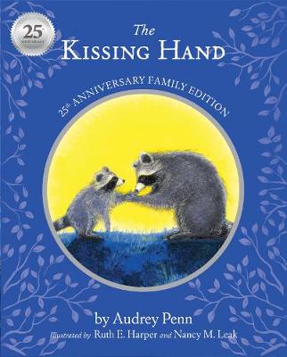 Book cover for The Kissing Hand 25th Anniversary Edition