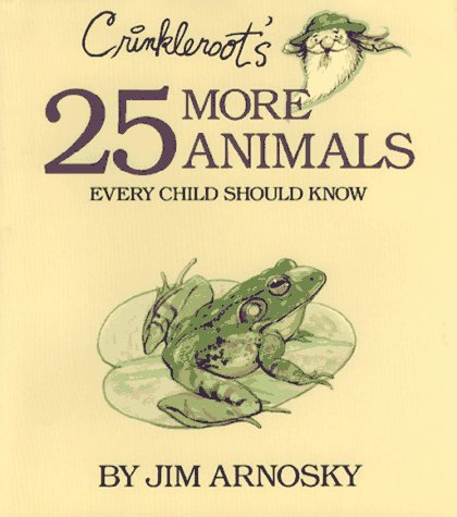 Book cover for Crinkleroot's 25 More Animals Every Child Should Know