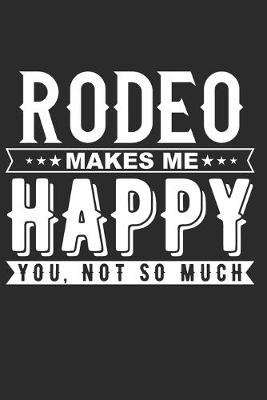 Book cover for Rodeo Makes Me Happy