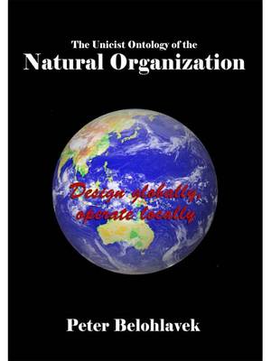 Book cover for The Unicist Ontology of the Natural Organization