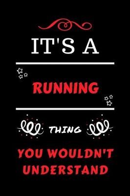 Book cover for It's A Running Thing You Wouldn't Understand