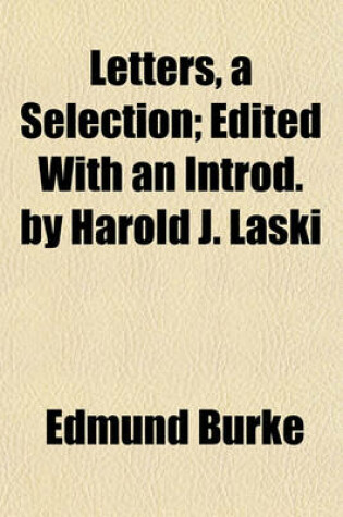 Cover of Letters, a Selection; Edited with an Introd. by Harold J. Laski