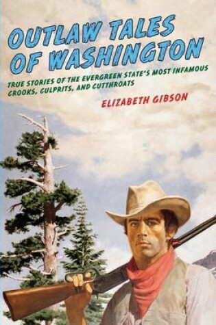 Cover of Outlaw Tales of Washington