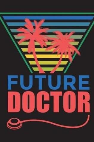 Cover of Future Doctor Lab Notebook