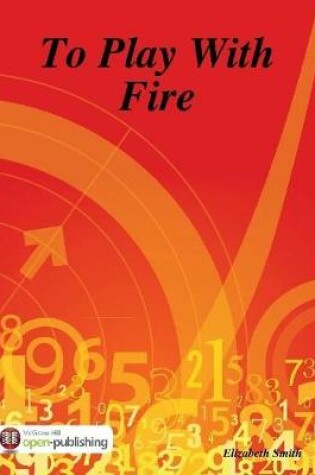 Cover of To Play With Fire