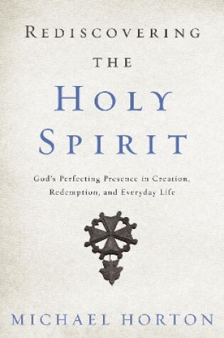 Cover of Rediscovering the Holy Spirit