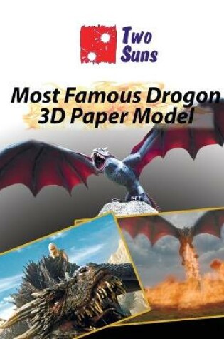 Cover of Most Famous Drogon 3D Paper Model