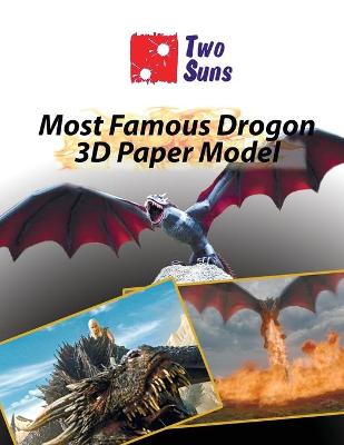 Book cover for Most Famous Drogon 3D Paper Model