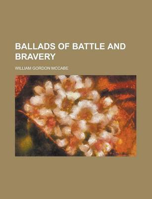 Book cover for Ballads of Battle and Bravery