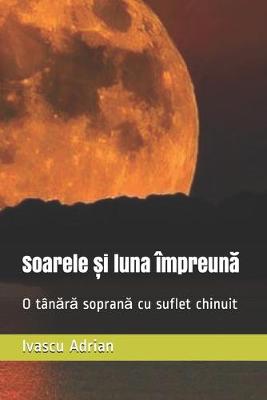 Book cover for Soarele și luna impreună