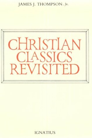 Cover of Christian Classics Revisited