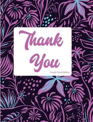 Book cover for Thank you Purple Floral Edition