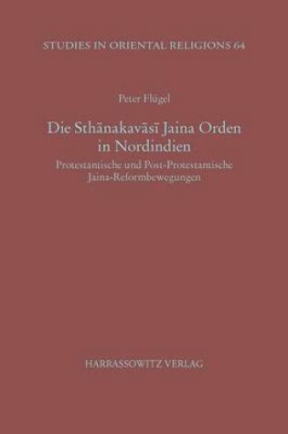 Cover of Die Sthanakavasi Jaina Orden in Nordindien