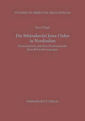 Cover of Die Sthanakavasi Jaina Orden in Nordindien