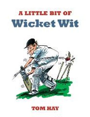 Cover of A Little Bit of Wicket Wit