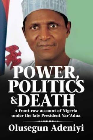 Cover of Power, Politics and Death