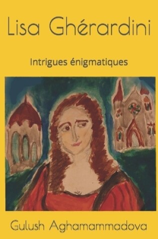 Cover of Lisa Gh�rardini