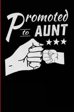 Cover of Promoted to Aunt
