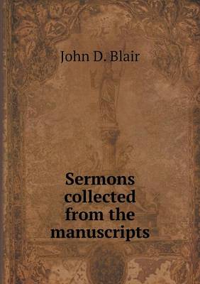 Book cover for Sermons collected from the manuscripts