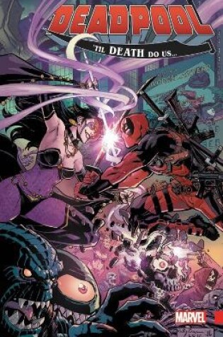 Cover of Deadpool: World's Greatest Vol. 8: Til Death Do Us?