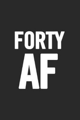 Cover of Forty AF