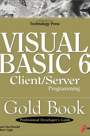 Cover of Visual Basic 6 and Client Server Gold Book