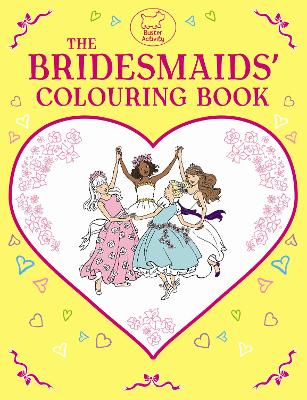 Book cover for The Bridesmaids' Colouring Book