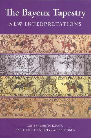 Cover of The Bayeux Tapestry: New Interpretations