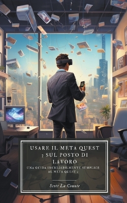 Book cover for Usare il Meta Quest 3 sul posto di lavoro